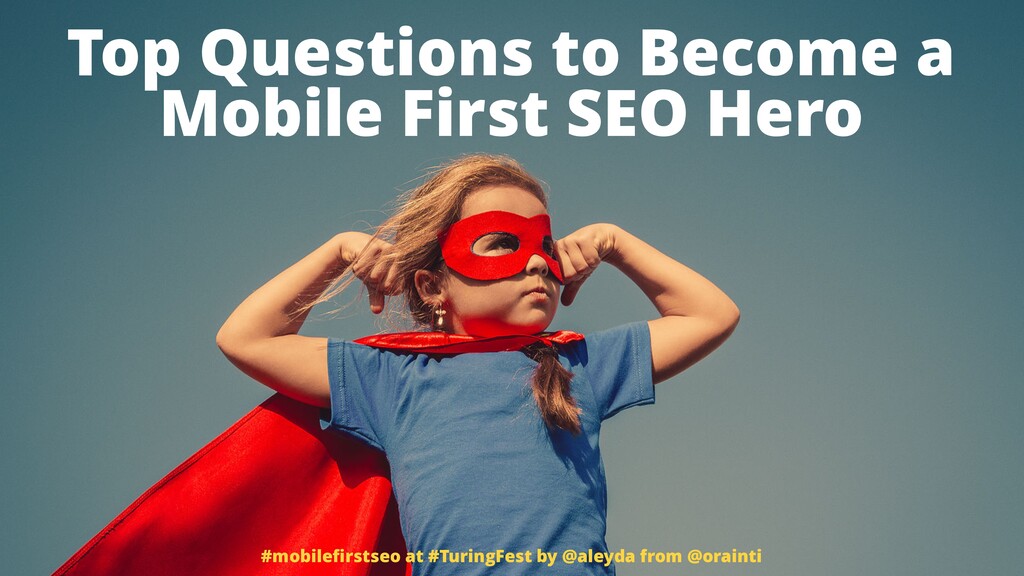 SEO in a Mobile-First Index: What Marketers Need to Know - slide 1