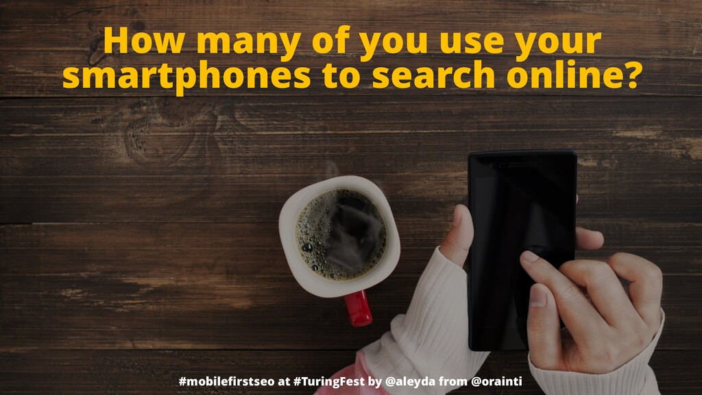 SEO in a Mobile-First Index: What Marketers Need to Know - slide 2
