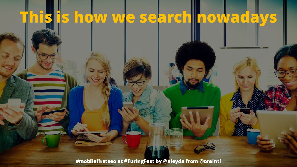 SEO in a Mobile-First Index: What Marketers Need to Know - slide 4