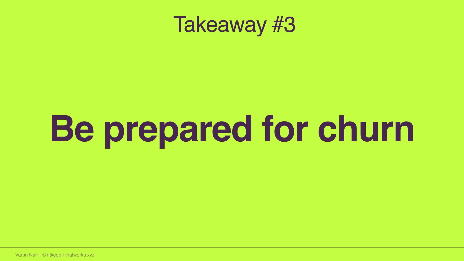 Going From 0 to 1: The Stuff You Don’t Read About - slide 22