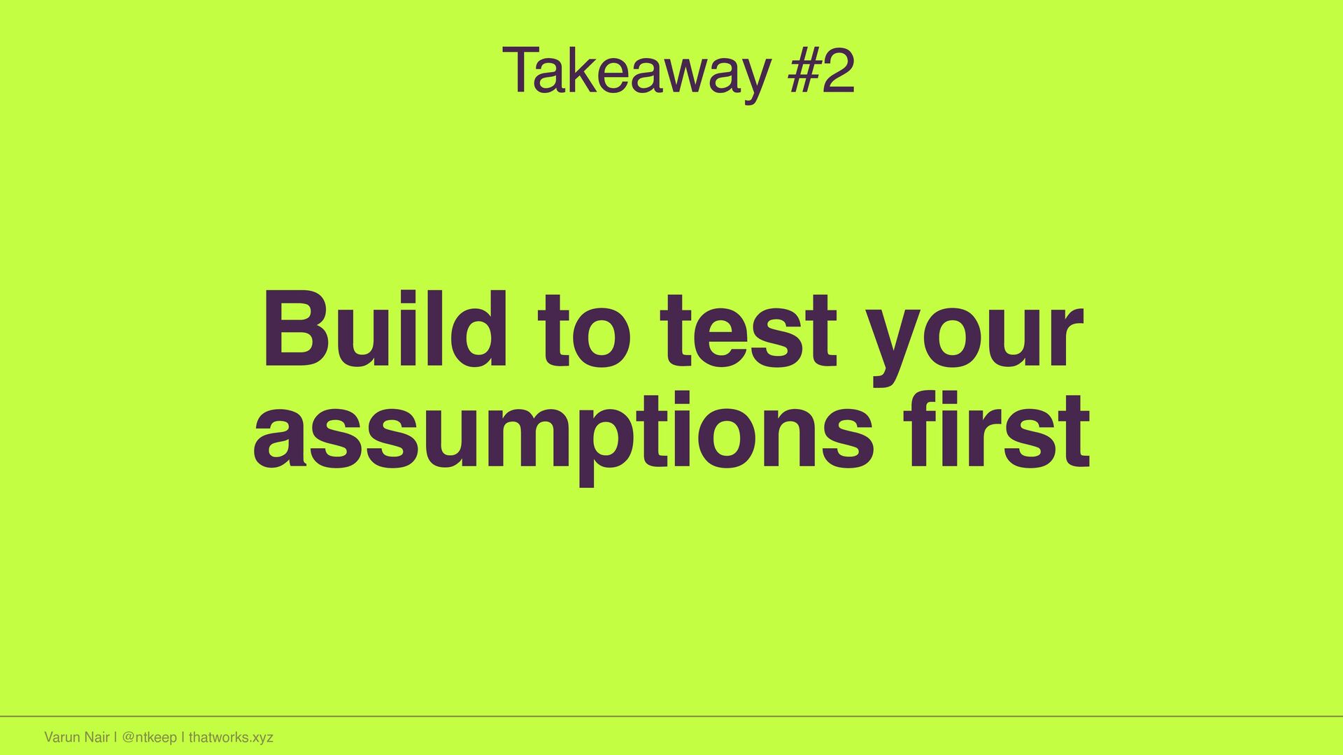 Going From 0 to 1: The Stuff You Don’t Read About - slide 31