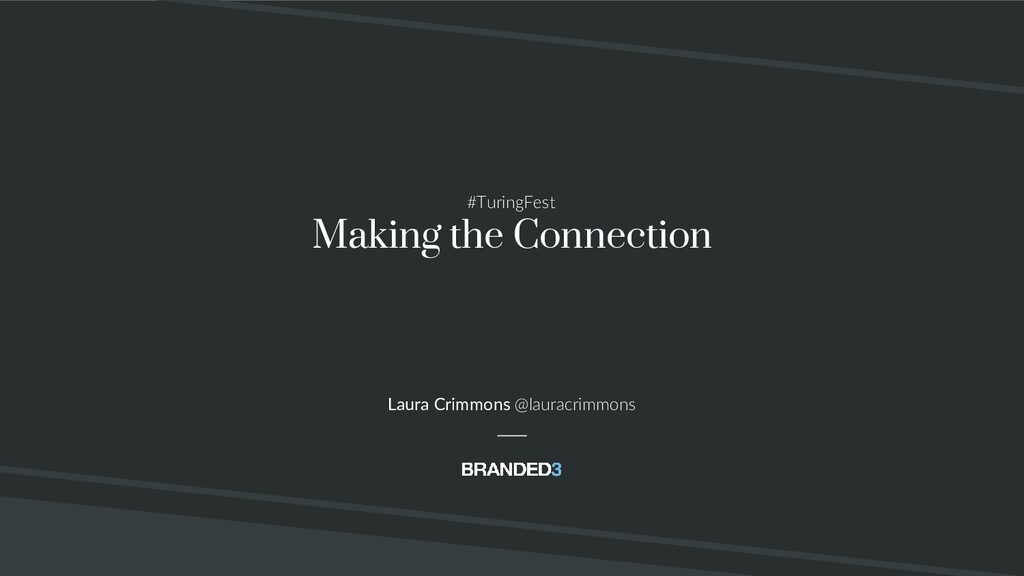 Making the Connection - slide 1