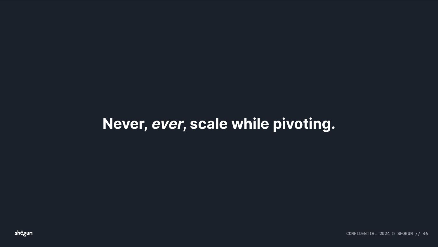 From Scotland to Silicon Valley: Raising $100m and Building a Global SaaS Business - slide 46