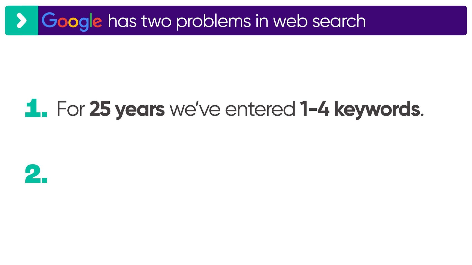 Beyond Google: Why 2025 will See The End of Era - slide 40