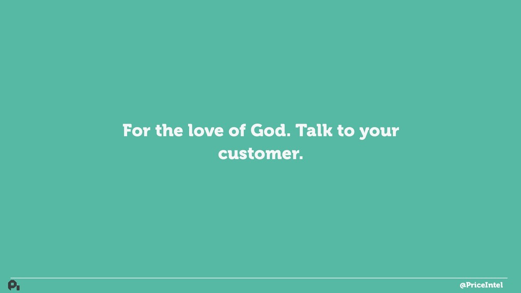 How to Build Actual Customer-Driven Product - slide 52