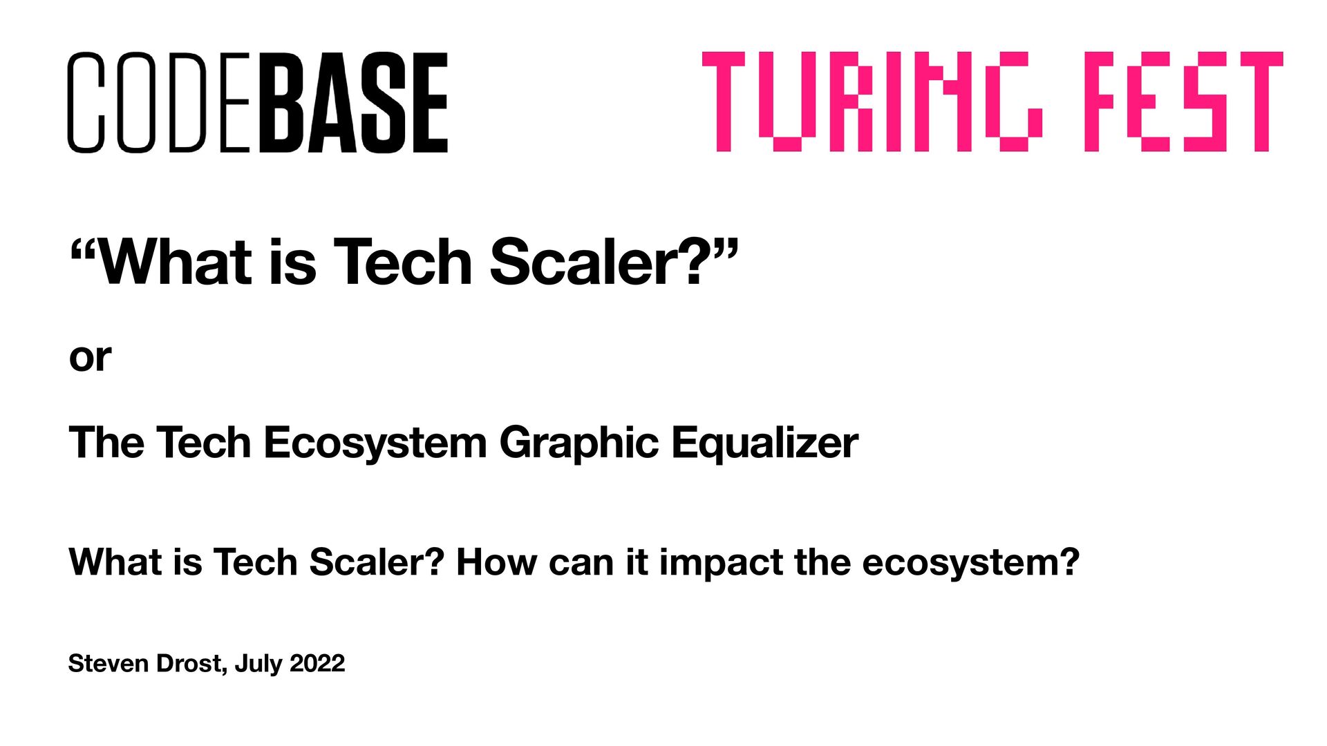 The Tech Ecosystem Graphic Equalizer (and What is "Tech Scaler"?) - slide 1