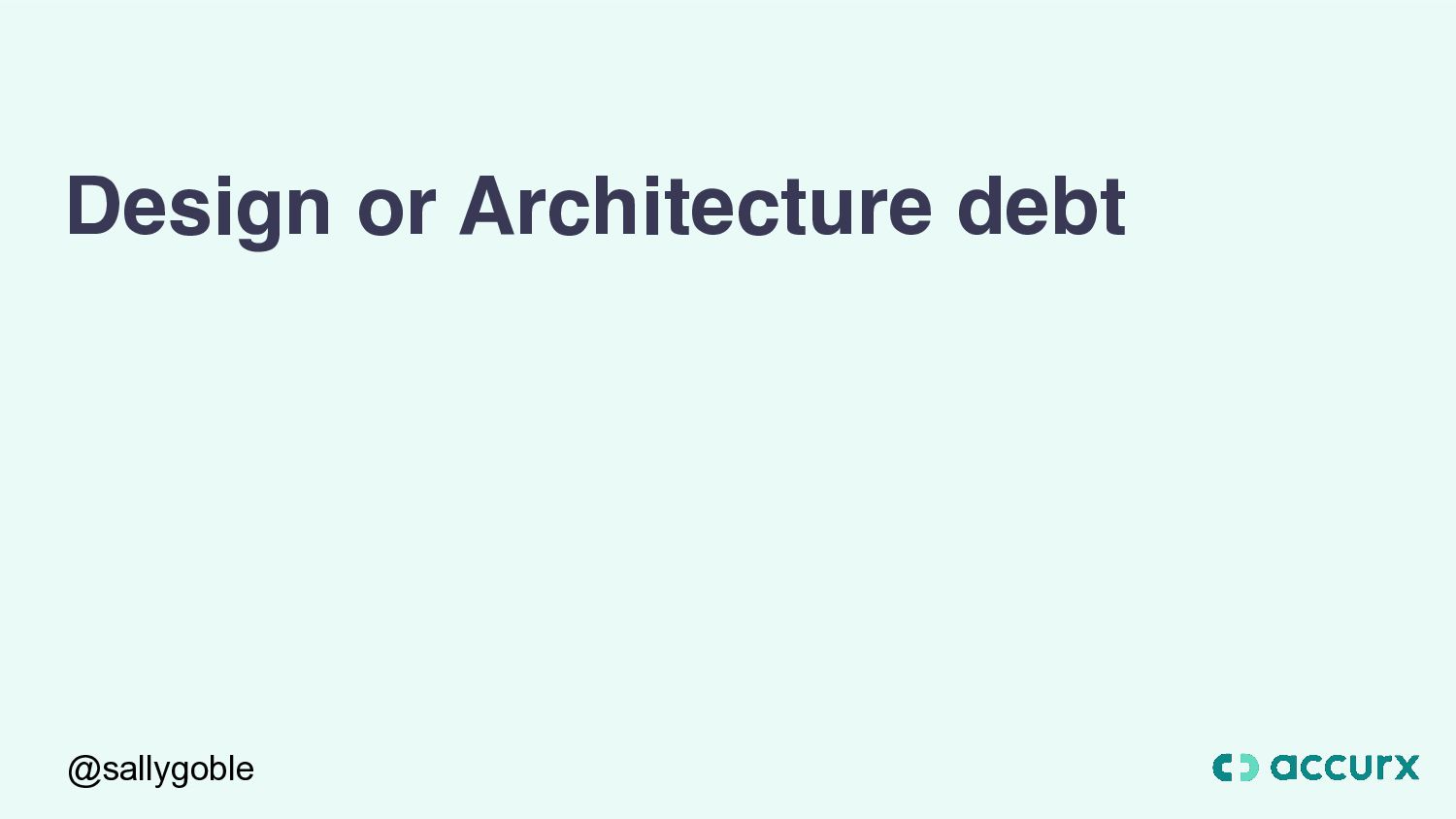 How To Get Out Of (Technical) Debt! - slide 12