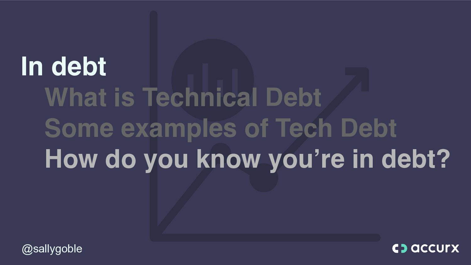 How To Get Out Of (Technical) Debt! - slide 17