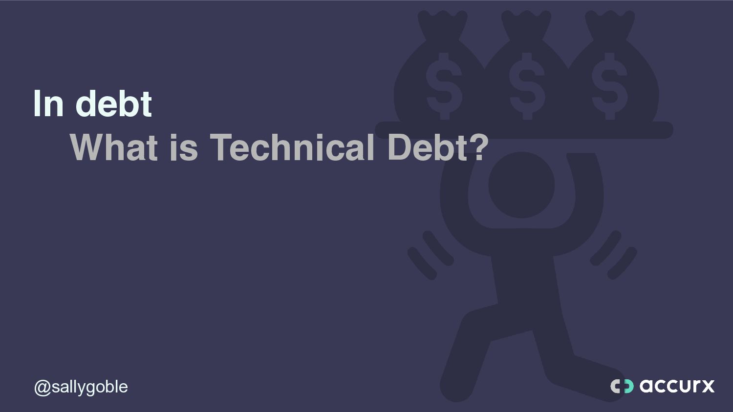 How To Get Out Of (Technical) Debt! - slide 6