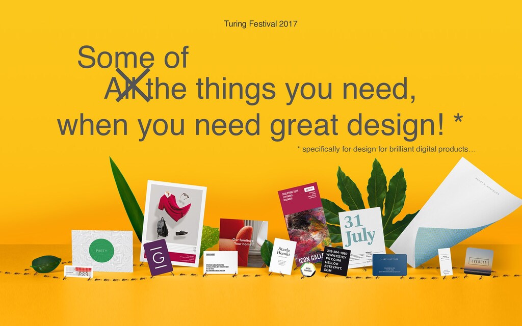 All the Things You Need When You Want Great Design - slide 5