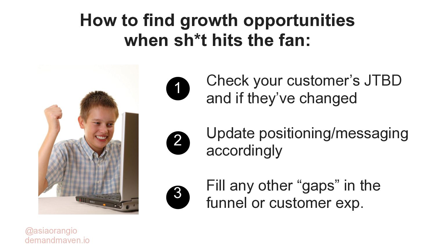 Finding Growth Opportunities When Shit Hits The Fan - slide 40