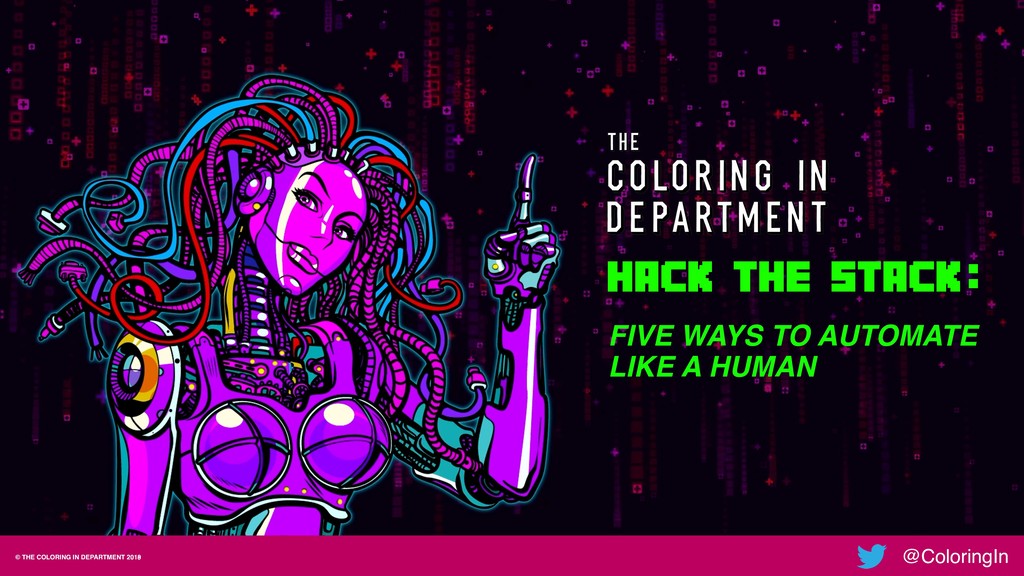 Hack The Stack: Five Ways To Automate Like A Human - slide 1
