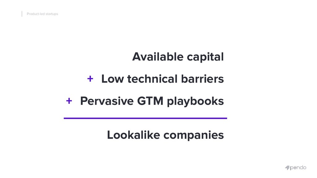 Product-led Startups: How to Use Your Product to Unify Marketing, R&D and Success - slide 21