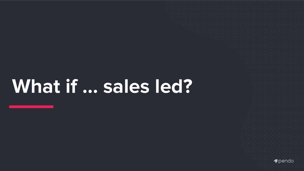 Product-led Startups: How to Use Your Product to Unify Marketing, R&D and Success - slide 5
