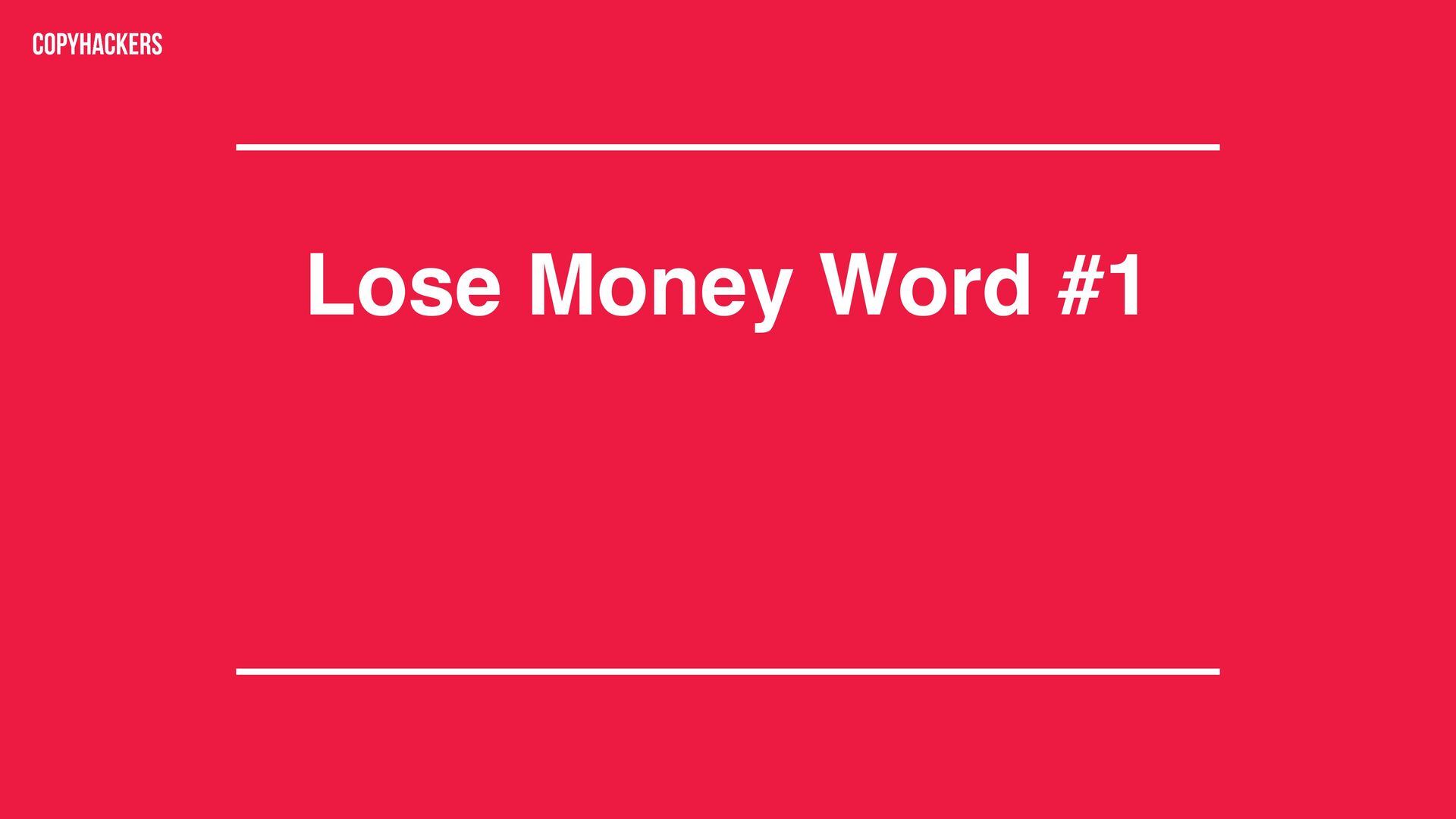 Money Words: Copy That Drives Revenue - slide 11
