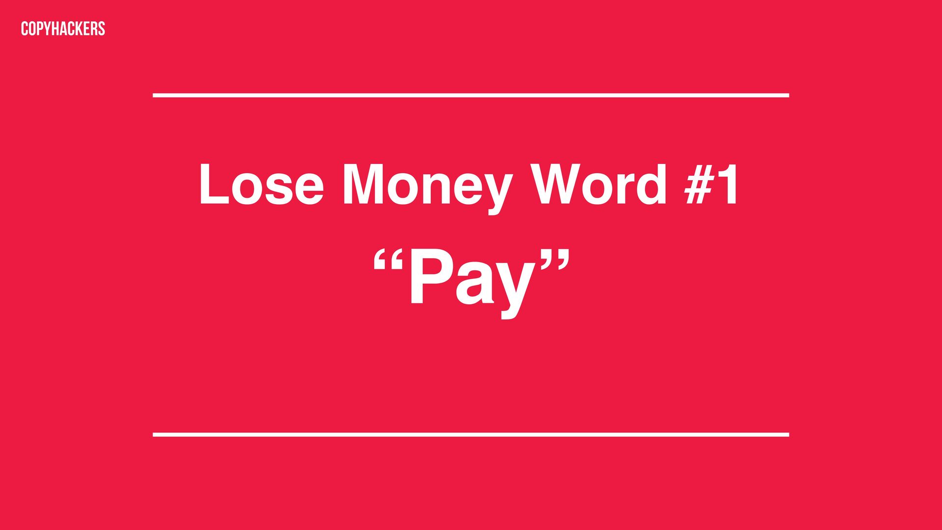 Money Words: Copy That Drives Revenue - slide 17