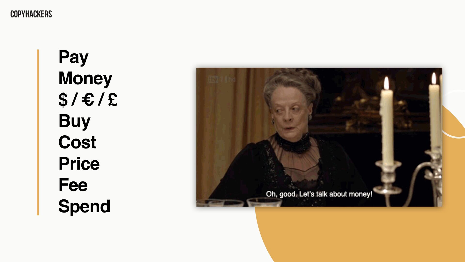 Money Words: Copy That Drives Revenue - slide 19