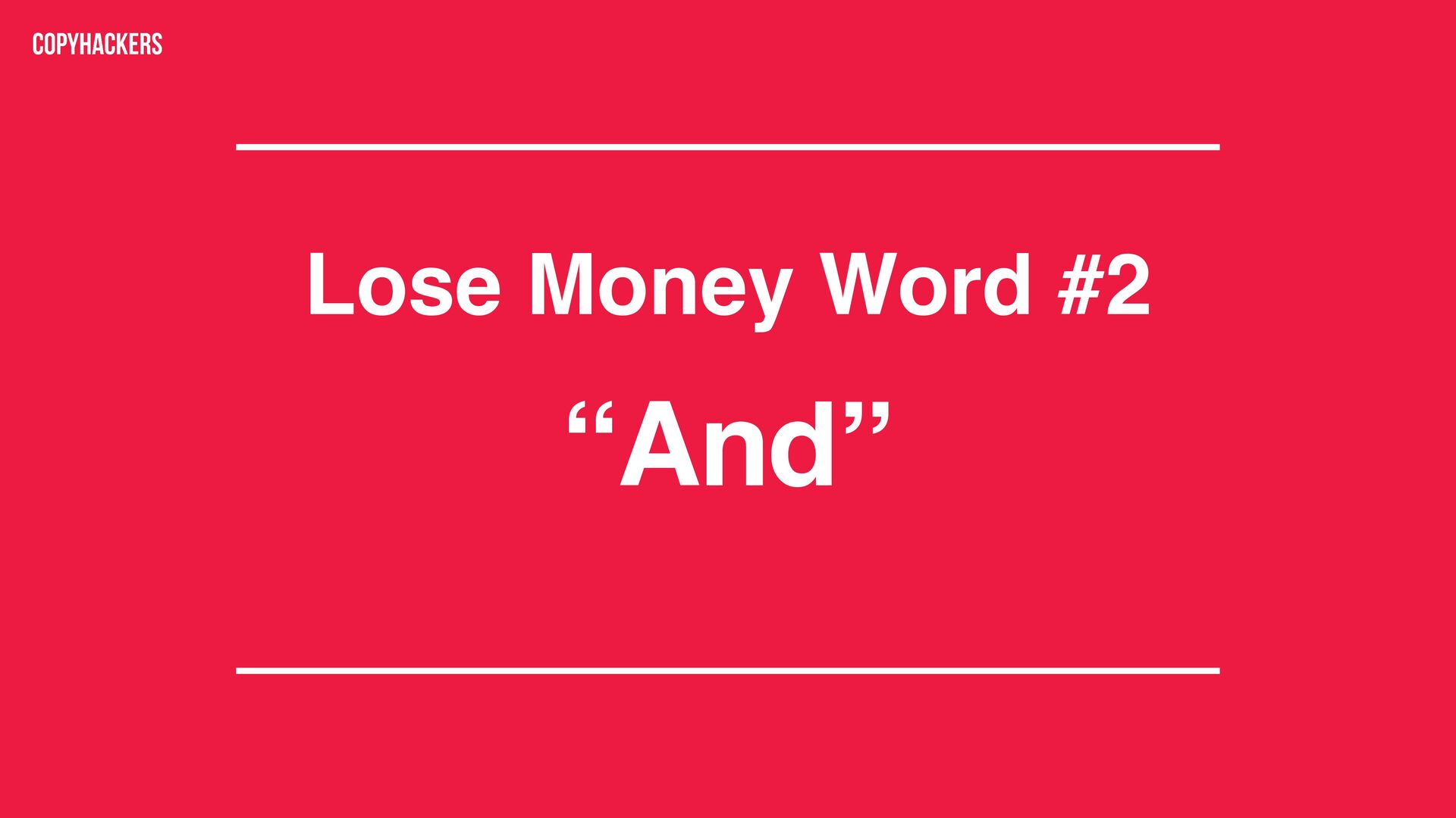 Money Words: Copy That Drives Revenue - slide 30