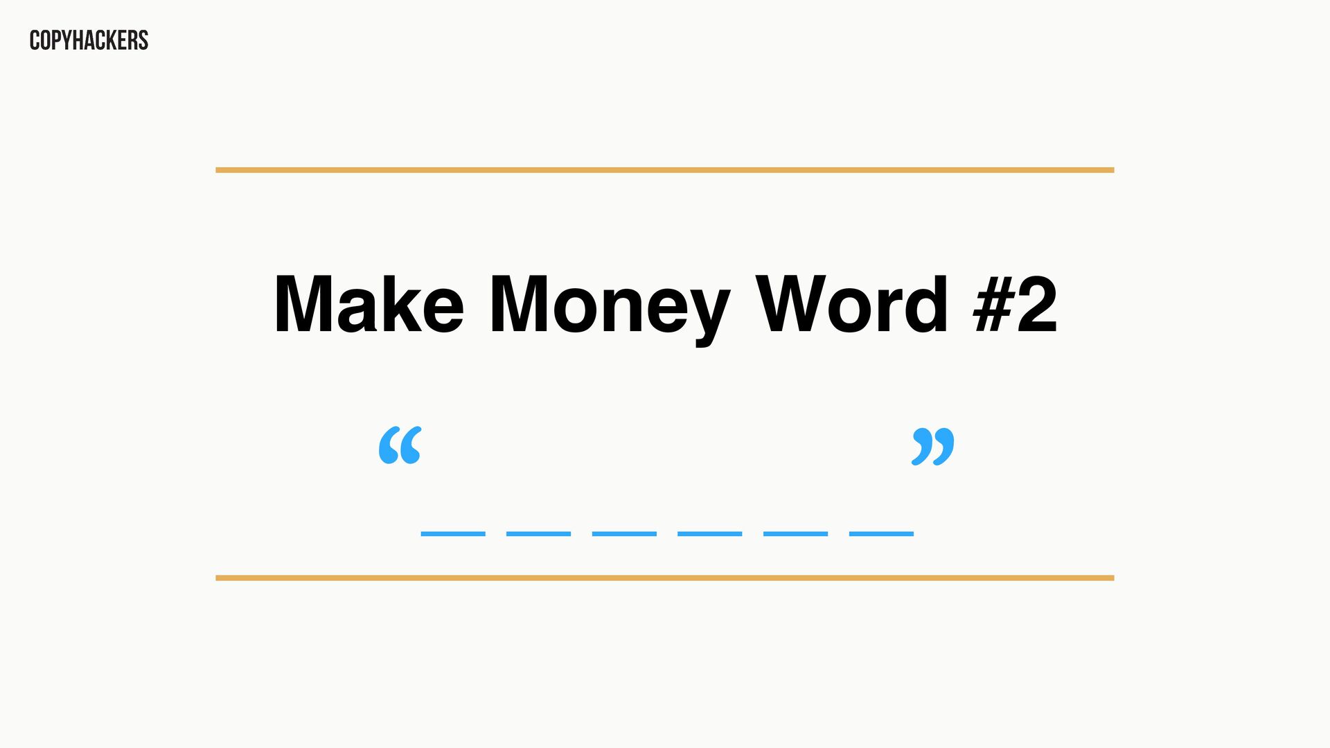 Money Words: Copy That Drives Revenue - slide 68