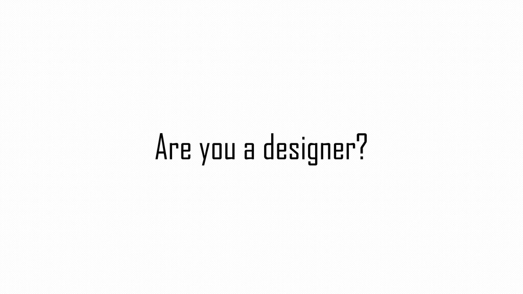 Data-Driven Design - slide 26