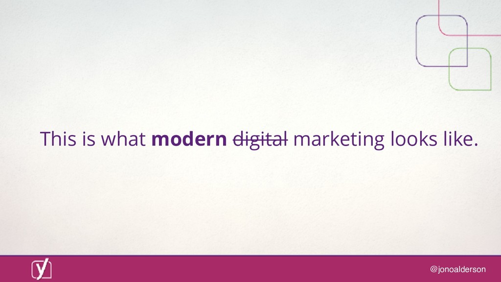 Digital marketing in a post-digital world: are you ready for what comes next? - slide 83