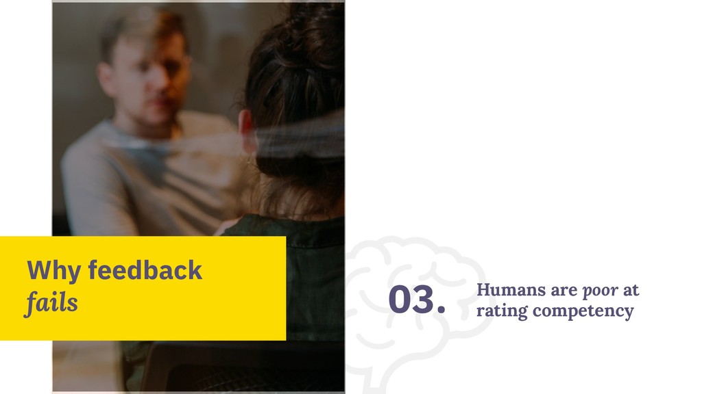 Avoiding Feedback Failure: Brain-Based Techniques For Getting the Best From Your Team - slide 27
