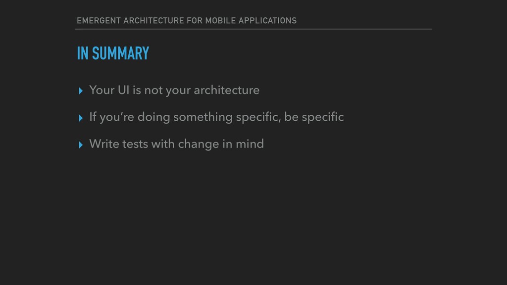 Emergent Architecture for Mobile Applications - slide 35