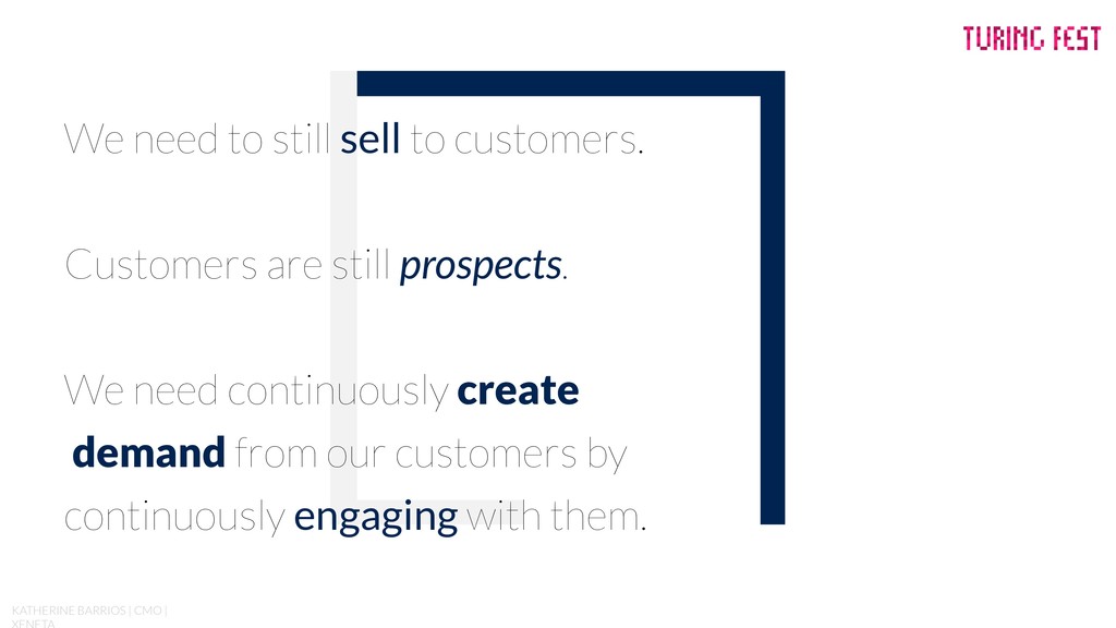 Demand Generation Doesn’t Die at Customer Acquisition - slide 5
