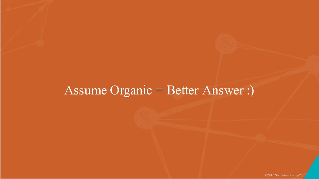What Happens When An ‘SEO Guy’ Starts Doing PPC? - slide 23