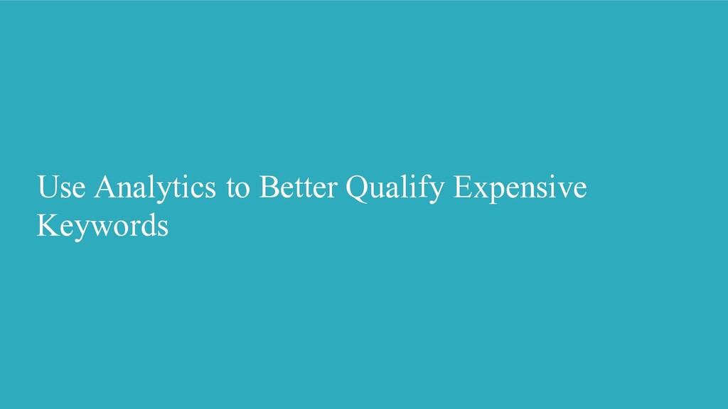 What Happens When An ‘SEO Guy’ Starts Doing PPC? - slide 92