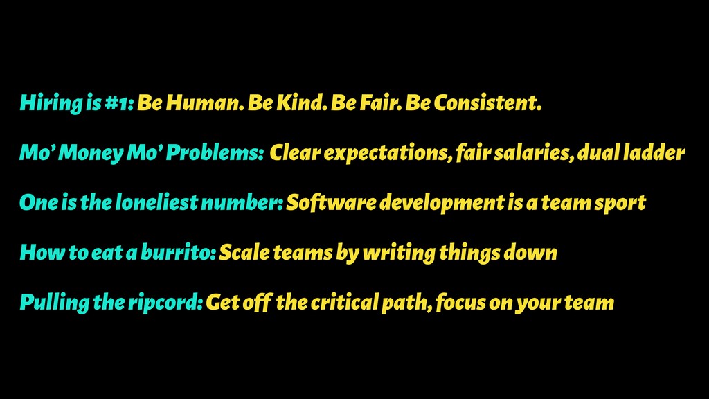 How To Eat A Burrito (And Other Lessons Learned Scaling Engineering Teams) - slide 82