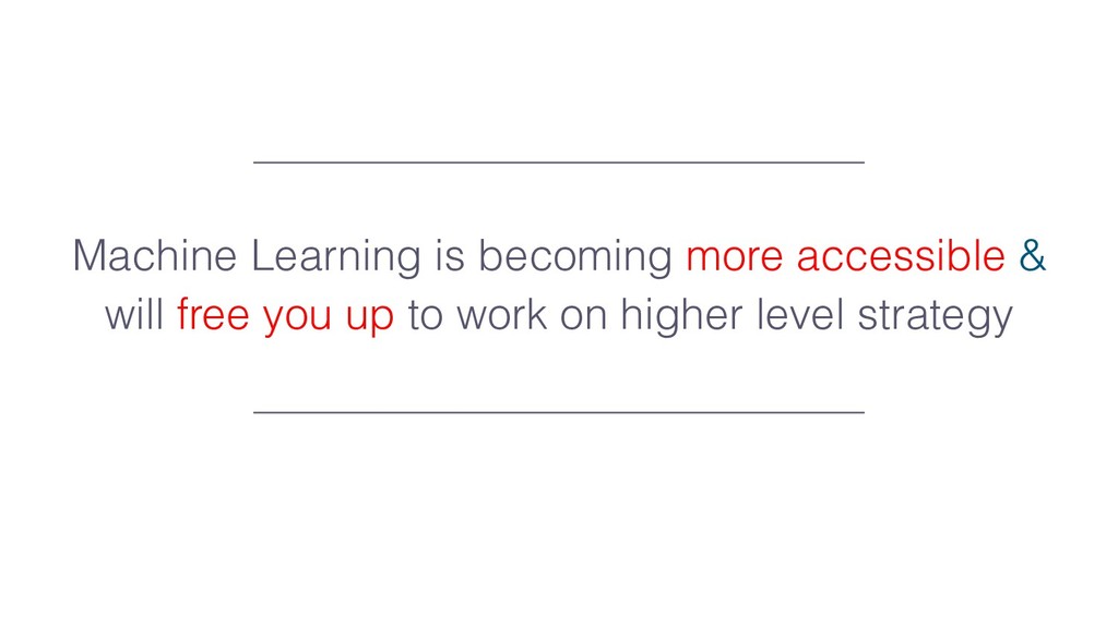 Machine Learning for Marketers - slide 5