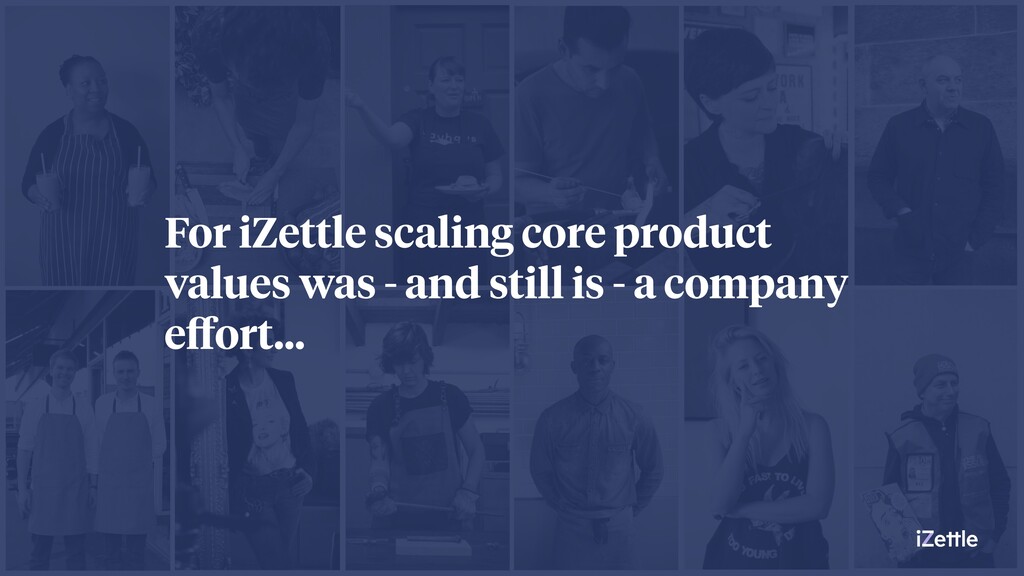 Maintaining Product Values at Scale - slide 7