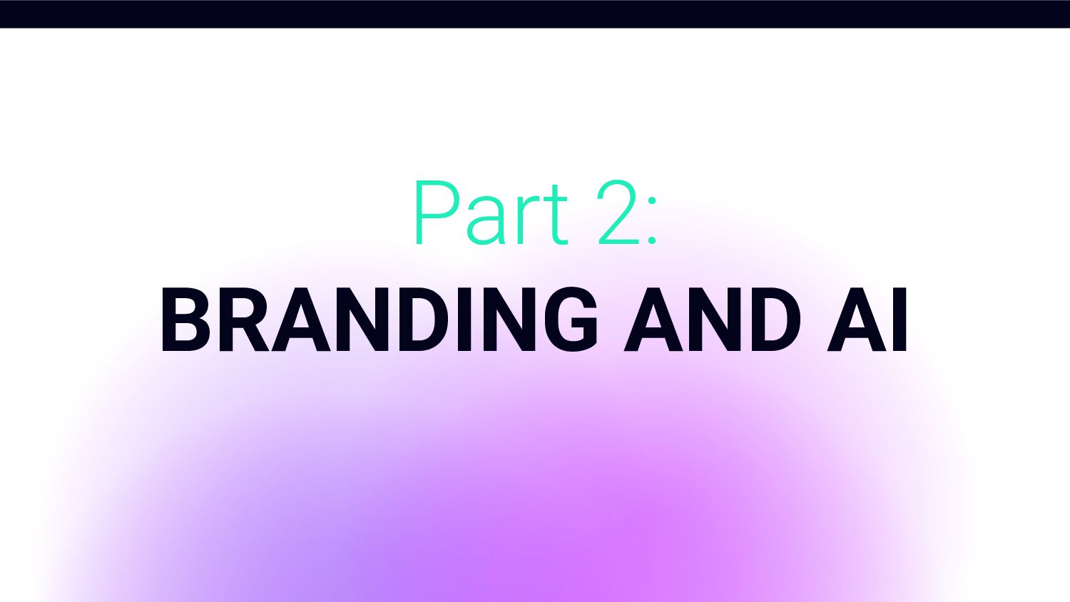 Branding in the Age of AI - slide 13
