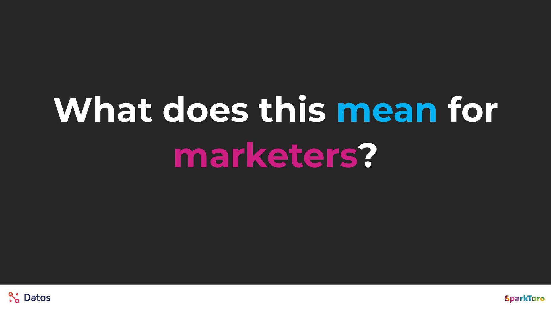 Zero-Click Marketing with Rand Fishkin - slide 56