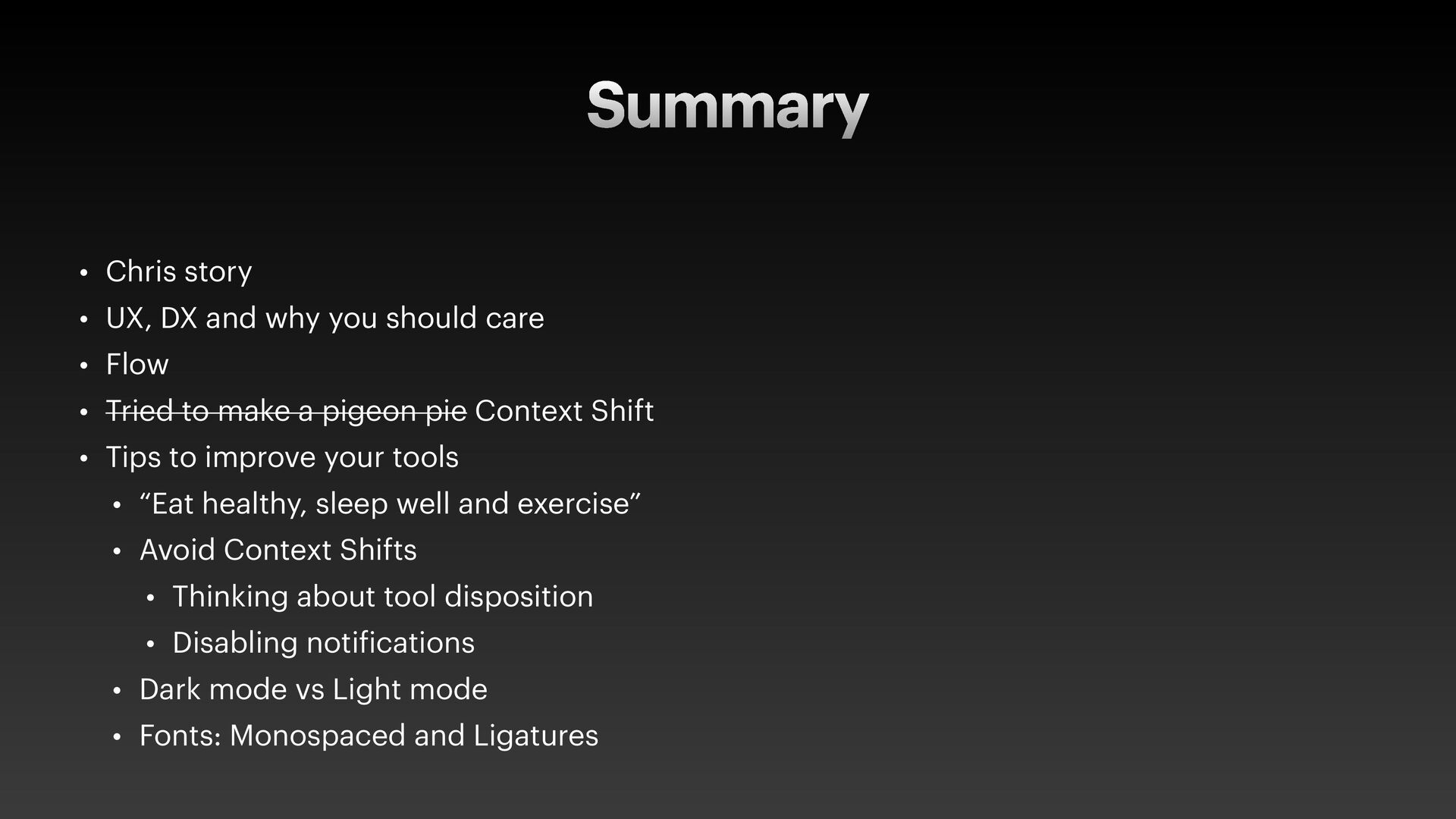 Development Setup: How An Important Part of Your Toolset Is Often Overlooked - slide 39