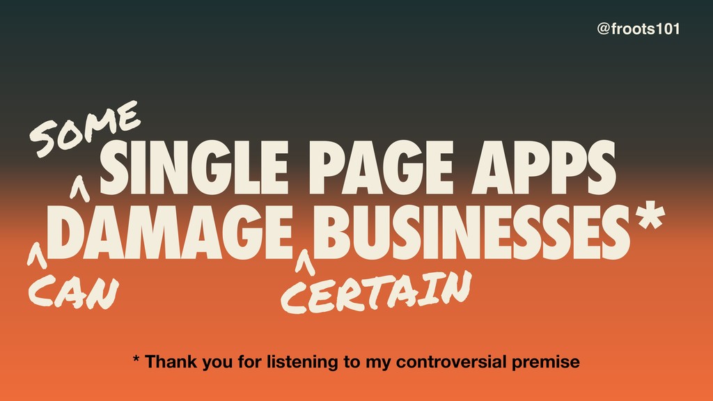 How to Survive the Single-Page App-ocalypse - slide 4