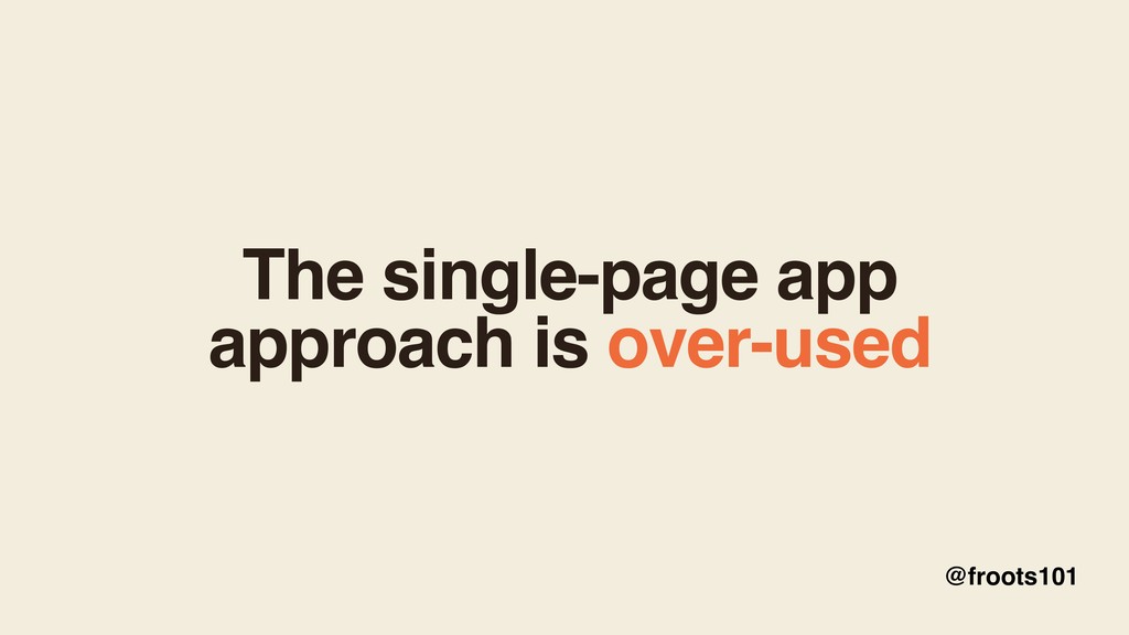 How to Survive the Single-Page App-ocalypse - slide 43