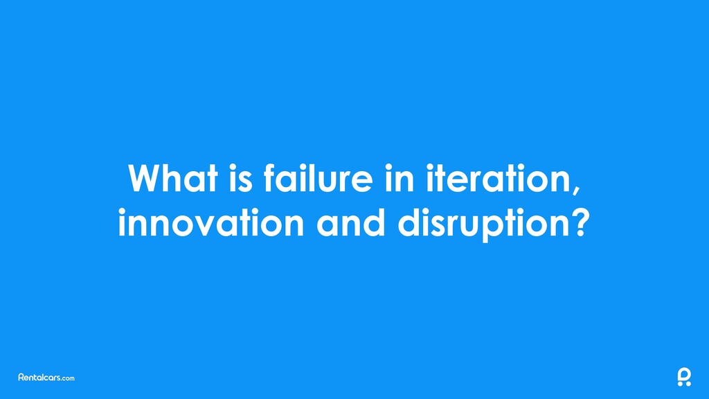 Failing Fast: What is Rapid Product Development? - slide 14