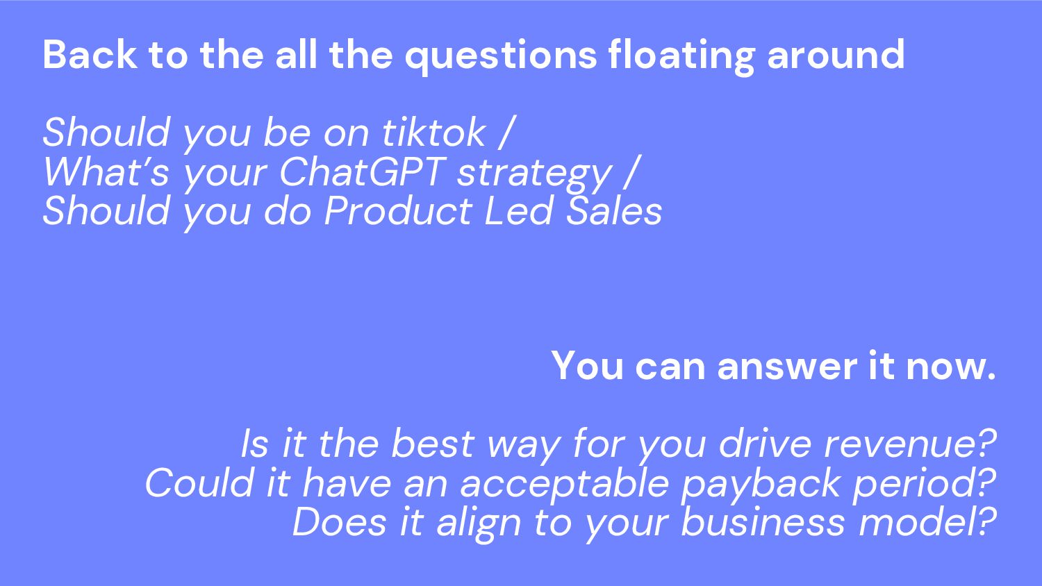 How to Grow: Practical Growth Frameworks for Businesses (Startup, Enterprise, and everything in between) - slide 54