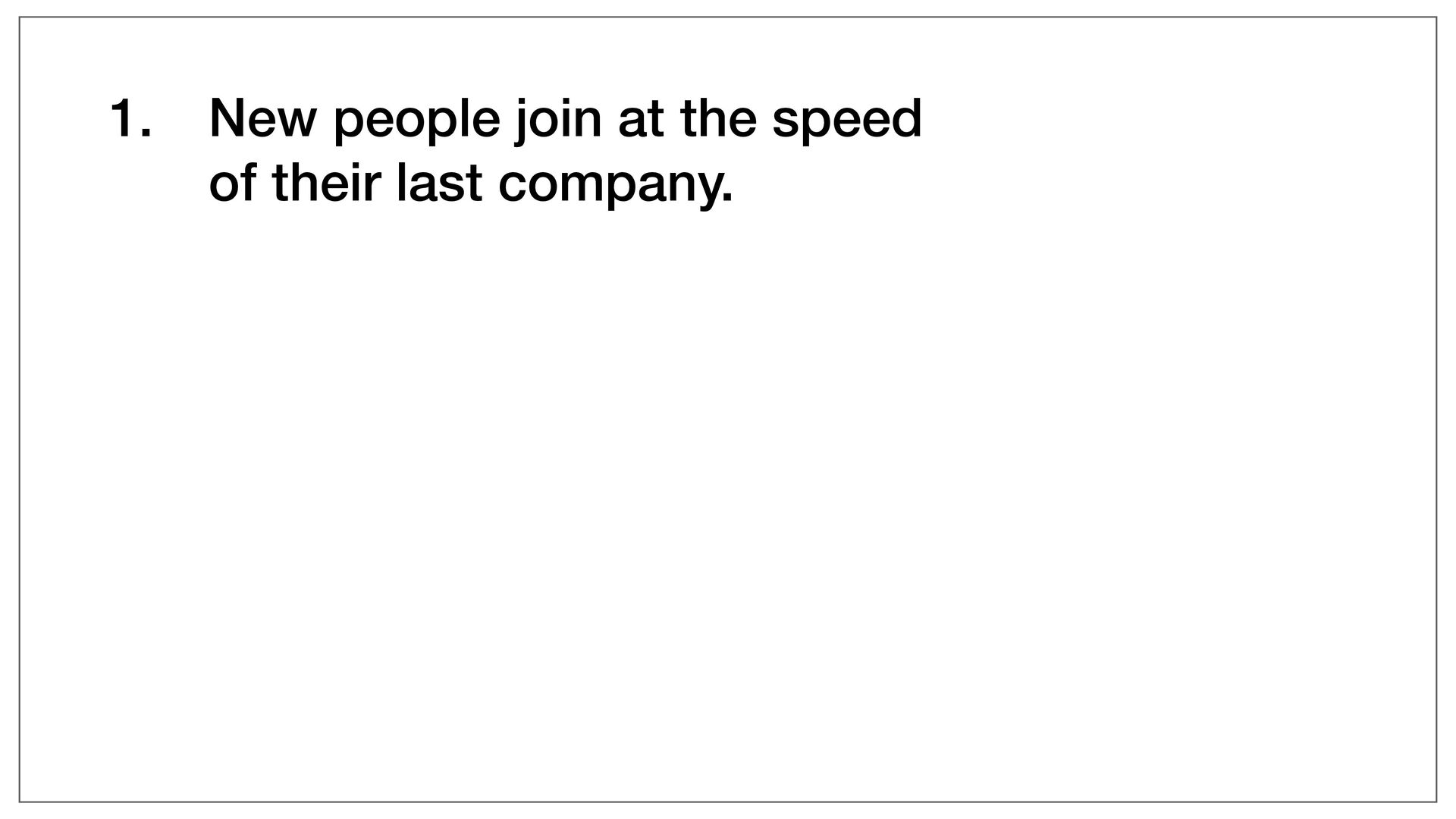 Moving Fast: Why Speed Wins, How Complexity Kills Momentum, and How to Handle This Tension As You Grow - slide 42