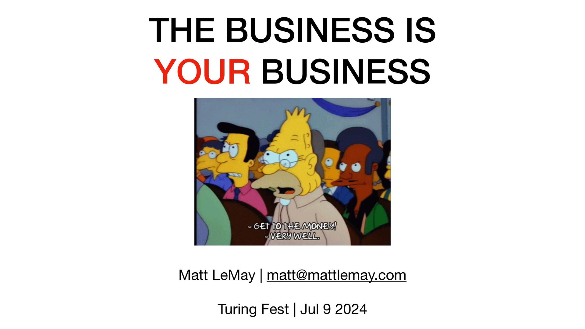 The Business Is Your Business with Matt Lemay - slide 1