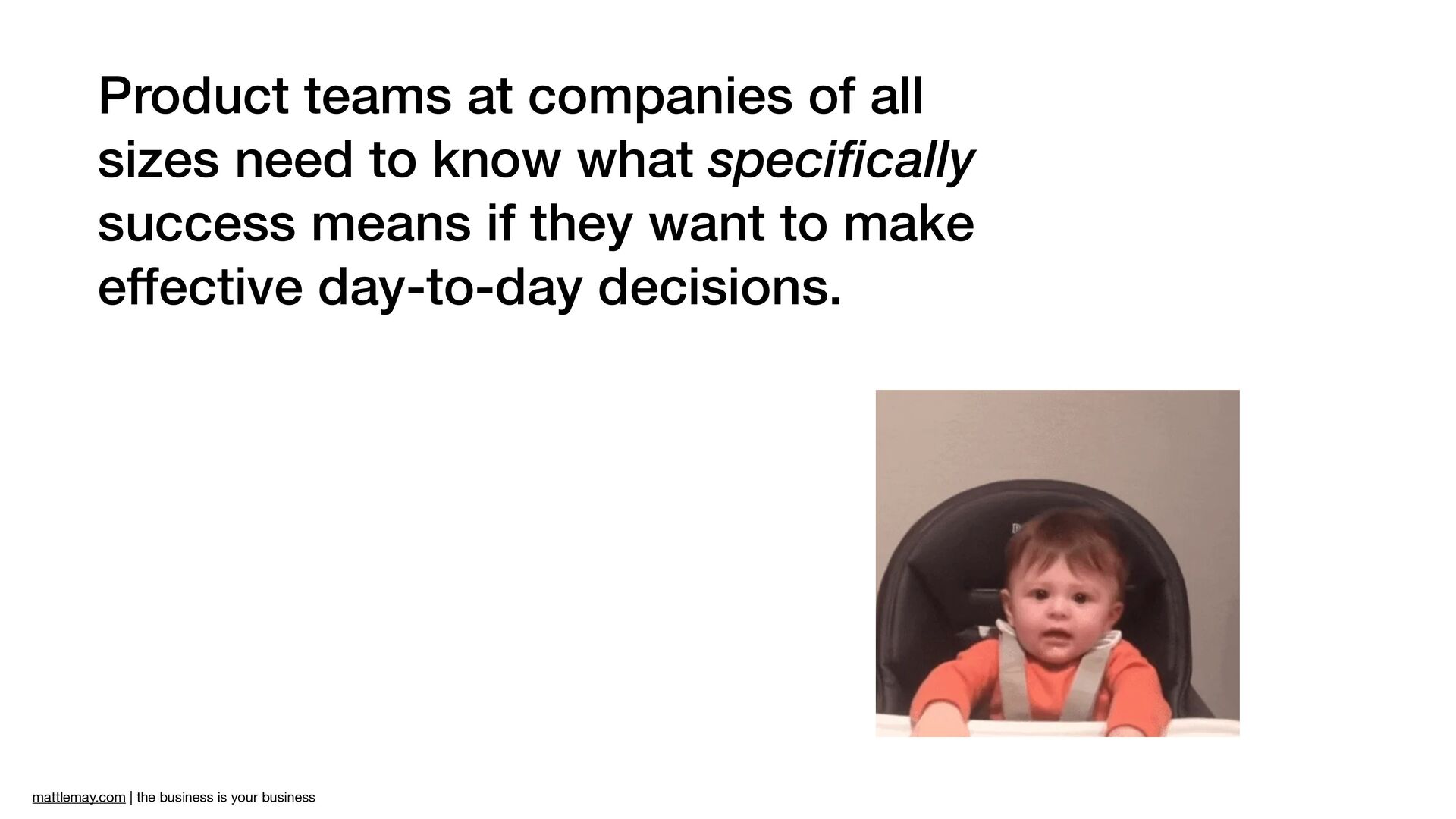 The Business Is Your Business with Matt Lemay - slide 21