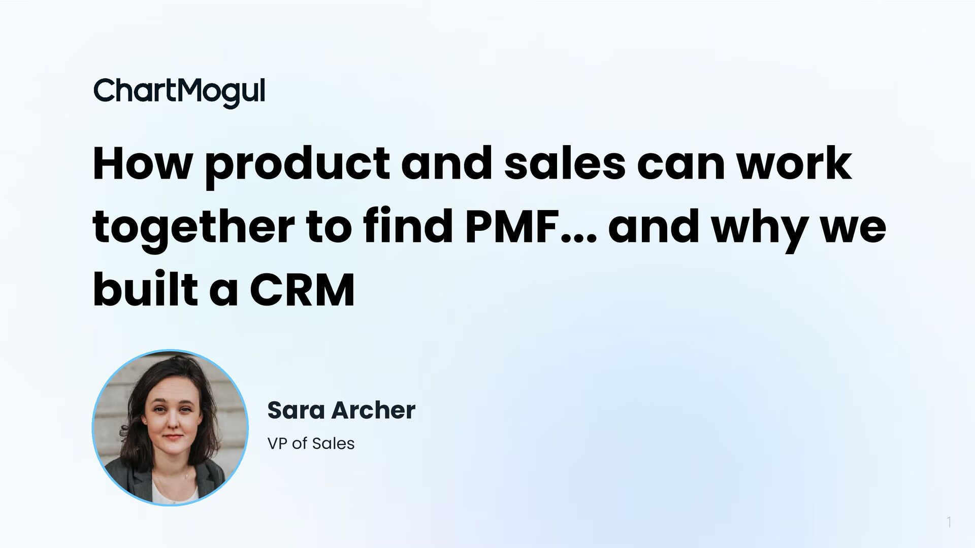 How Product and Sales Can Work Together to Find PMF (& Why We Built a CRM) - slide 1