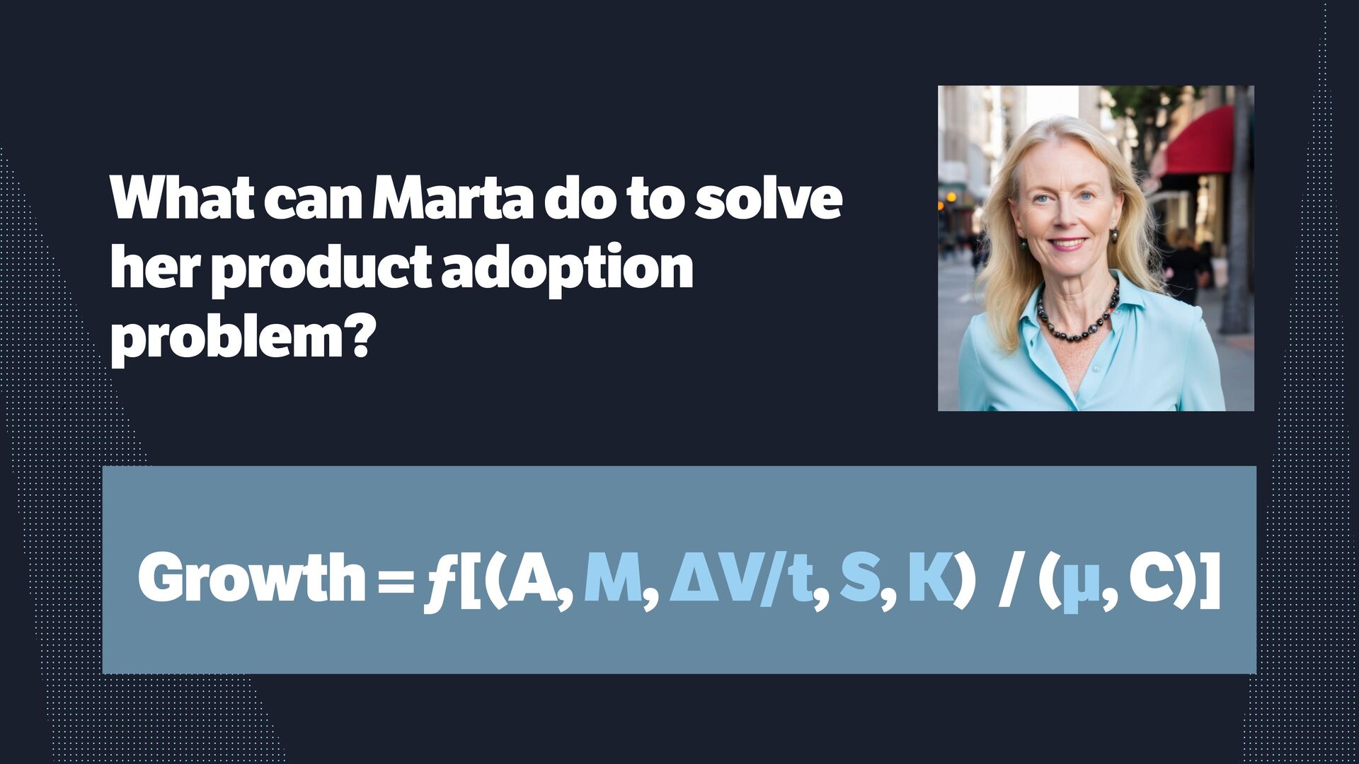 The Growth Equation: 7 Essential Steps to Finding Product Market Fit - slide 43