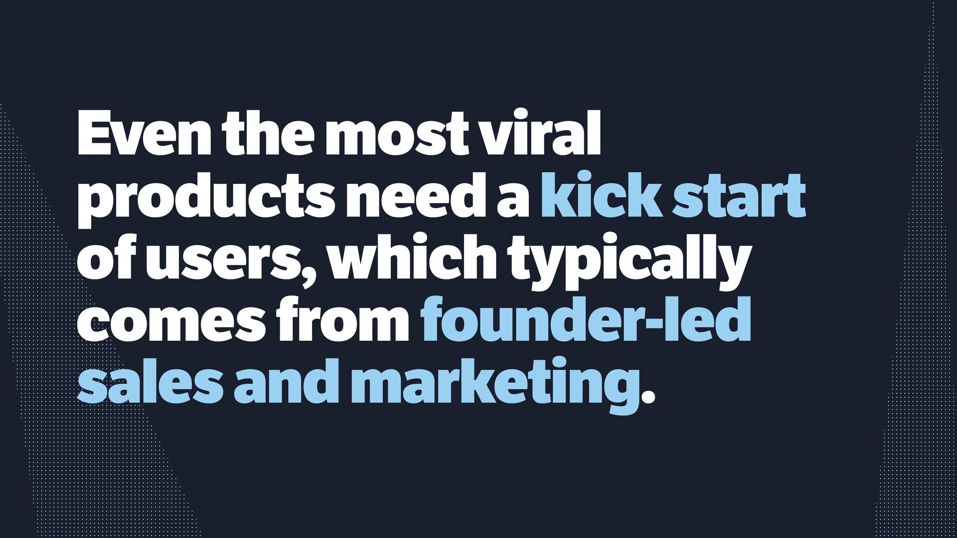 The Growth Equation: 7 Essential Steps to Finding Product Market Fit - slide 59