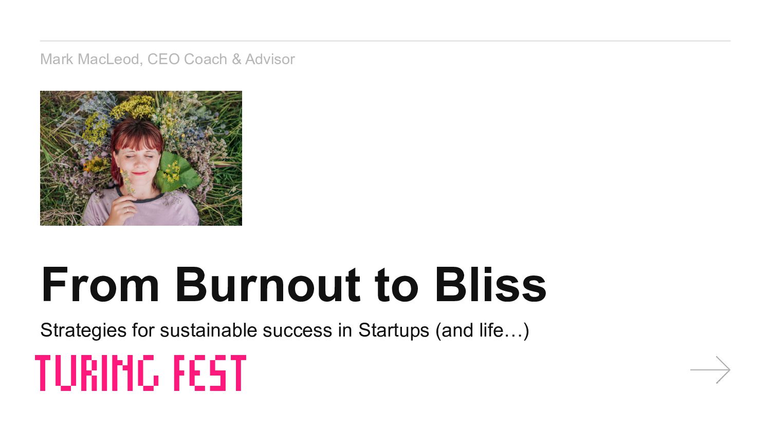 From Burnout to Bliss: Strategies for Sustainable Success in Startups - slide 1