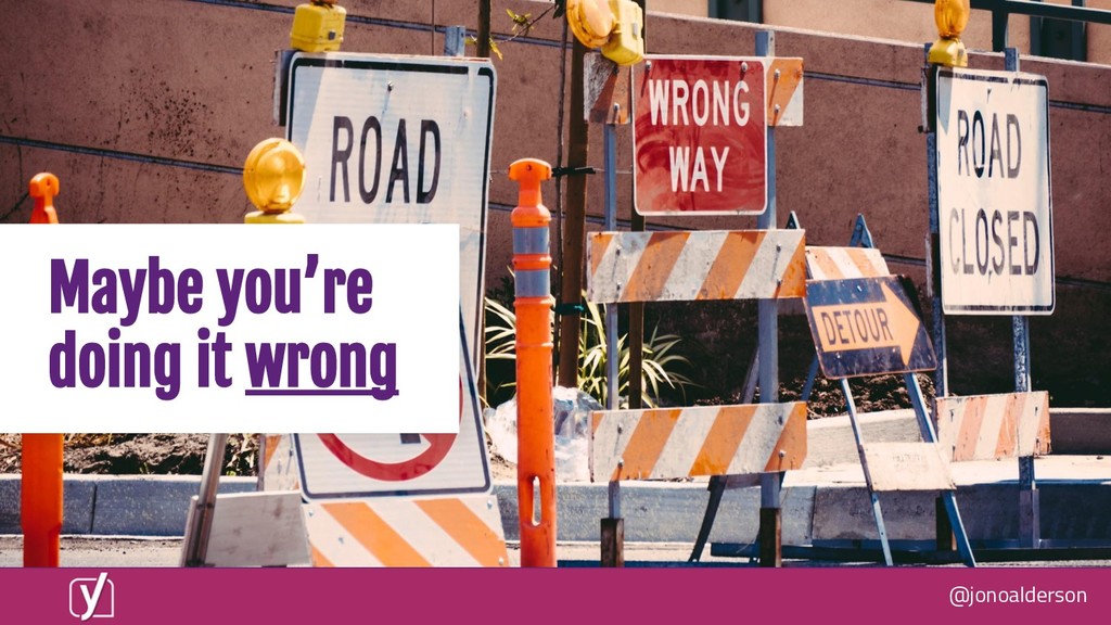 What Happens When Everyone's Website is Fixed? - slide 18