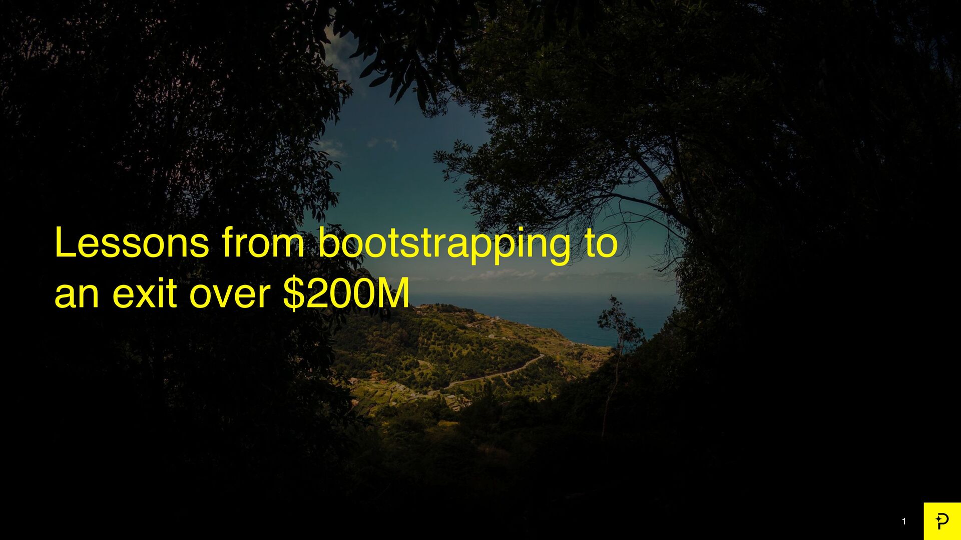 7 Growth Tactics We Used to Scale to a $200 Million Exit - slide 1