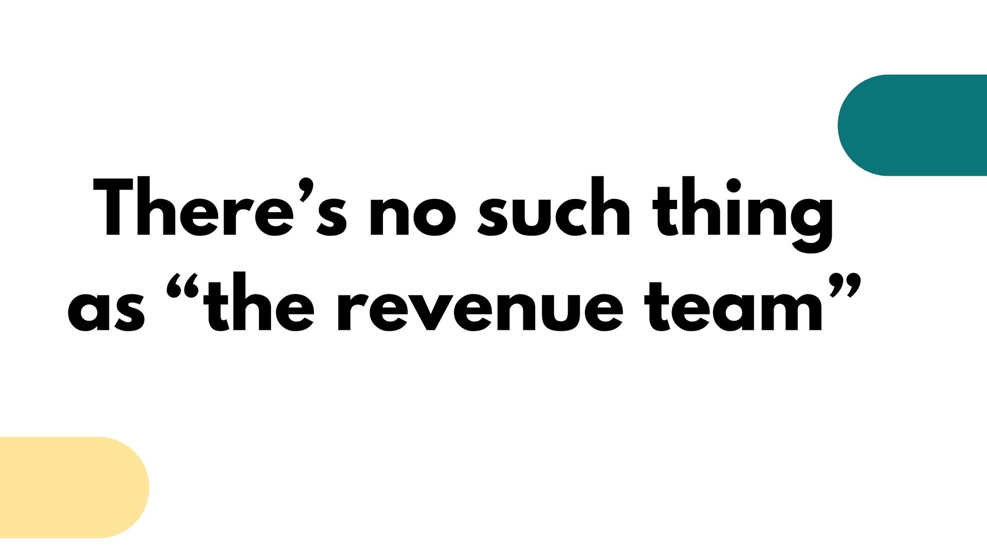 Technical-ish: How to Build Successful Revenue Teams at Highly Technical Organisation - slide 8
